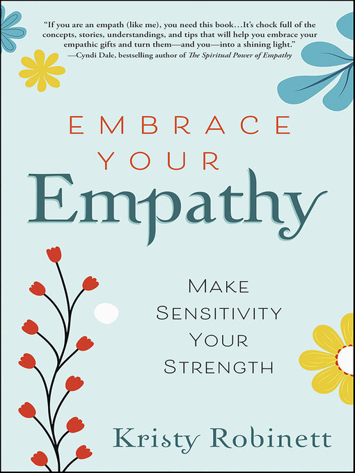 Title details for Embrace Your Empathy by Kristy Robinett - Available